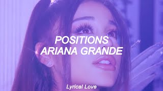 Ariana Grande - Positions (lyrics)