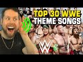 Reacting to Top 30 WWE Theme Songs All-Time list