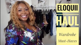 PLUS SIZE HAUL | ELOQUII MUST HAVES!