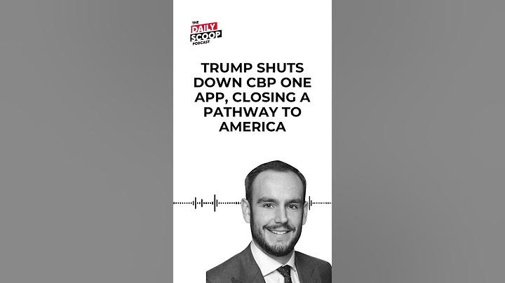 Trump shuts down CBP One app, closing a pathway to America | The Daily Scoop Podcast #shorts