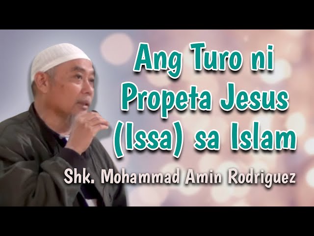 Ang Turo ni Propeta Jesus (Issa) sa Islam class=