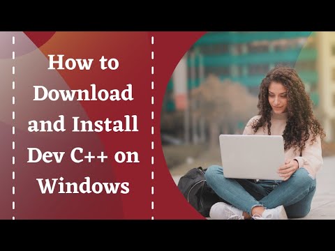 How to Download and Install Dev C++ on Windows - YouTube