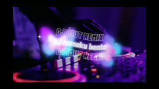 DJ VIRAL TIKTOK 2022 - NAMAKU BENTO  (DJ IMUT REMIX)