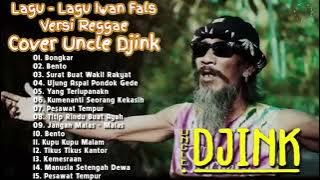 L4GU-L4GU IW4N F4LS V3RSI R3GGA3 COV3R Uncle Djink