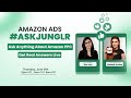 🎙️ Amazon PPC LIVE #AskJunglr | with Elizabeth Greene featuring Ritu Java 🎙️