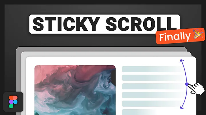 Master Figma's Sticky Scroll in 5 MINUTES: Unlock New Design Possibilities! [2023 NEW FEATURE]