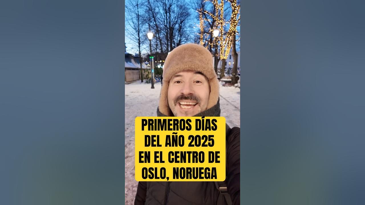 Oslo, Noruega, primeros días del año 2025 YouTube