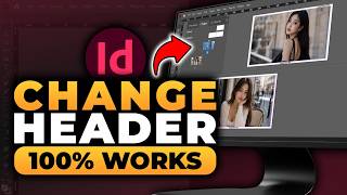 How To Change Header in InDesign (𝟮𝟬𝟮𝟲) | 100% WORKS | NO Yapping, To The Point! | FAST & EASY