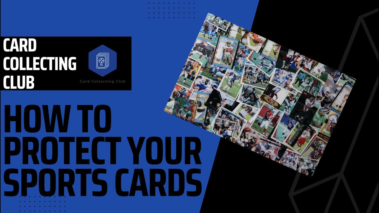 Episode 2 How to Protect Your Sports Cards YouTube
