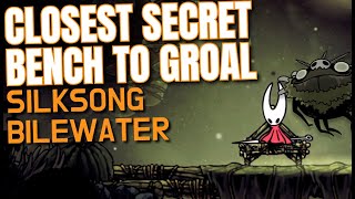 SILKSONG: LOCATION OF THE CLOSEST (SECRET) BENCH TO GROAL THE GREAT
