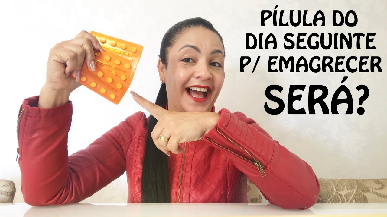 PÍLULA do DIA SEGUINTE pra EMAGRECER!!! Você Come de TUDO e não ENGORDA ...