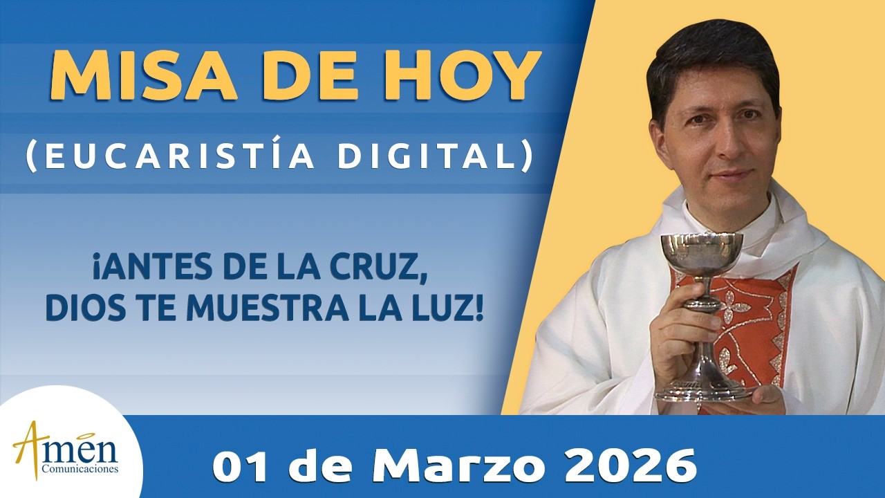 La Santa Misa de Hoy Domingo 01 Marzo 2026 l Padre Carlos Yepes | Eucaristía Digital | #MisaDeHoy
