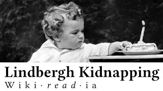 Lindbergh Kidnapping - Wikireadia