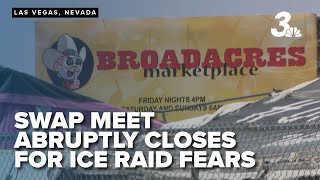 Vendors respond to fears of ICE raids after Broadacres Marketplace abrupt closure