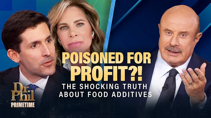 Make America Healthy Again: The Shocking Truth About Food Additives | Dr. Phil Primetime