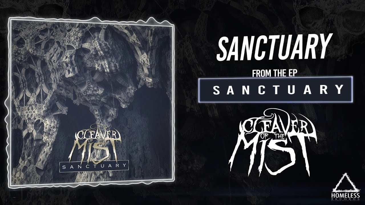 Cleaver Of The Mist - Sanctuary (ft. Florent Salfati from LANDMVRKS)