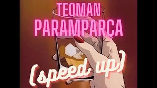 Teoman - Paramparça (speed up) Resimi