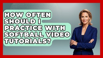 How Often Should I Practice With Softball Video Tutorials? | Softball Basics and Beyond News