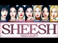 Babymonster 베이비몬스터 Sheesh Color Coded Lyrics Han Rom Eng 