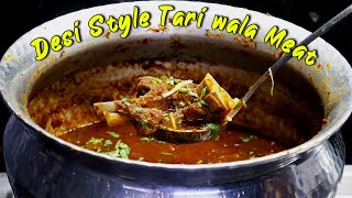 Desi Style Tari Wala Meat | Special Mutton Curry Recipe | Super Easy Mutton Curry Recipe in Hindi