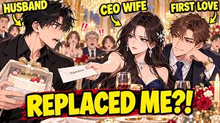 My CEO Wife Chose Her First Love and Kicked Me Out... Then She Learned Who I Was! | Manhwa Recap