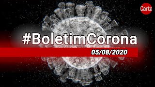 #BoletimCorona - 05/08/2020