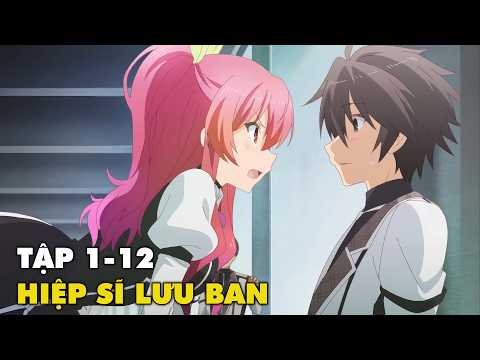 Video Tóm Tắt Anime Hay: Hiệp Sĩ Lưu Ban - Review Anime... - youtube