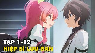 AII IN ONE | Từ Một Kẻ Hạng Bét Tôi Đánh Bại Thiên Tài Mạnh Nhất Học Viện | Tóm Tắt Anime Hay screenshot 2