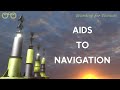 ATONS Aids to Navigation incl lateral, cardinal, lighthouse, COLREGS and IALA region A and region B