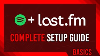 Link Last.fm and Spotify | Complete Guide | Full Guide
