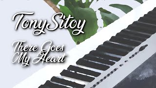 Tony Sitoy - There Goes My Heart
