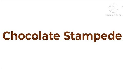 Chocolate Stampede Add Round 5