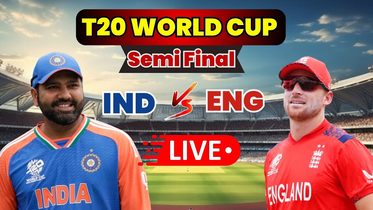 🔴LIVE : IND Vs ENG | ICC T20 World Cup Semi Final 2024 | T20 Match Live ...
