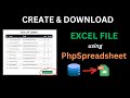 Create and Download Excel Files FAST with PHPSpreadsheet in PHP!