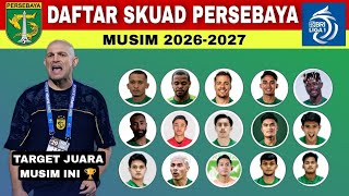 Daftar Skuad Persebaya 20262027 Terbaru Hari Ini  Transfer Pemain Persebaya Resmi Hari Ini