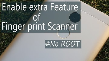 Do More with Fingerprint Scanner | #No ROOT fingerprint gestures
