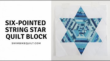 Summer Sampler 10th Anniversary: Make the Six Pointed String Star Quilt Block [free pattern]