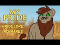 Pride Lore: No-Manes