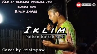 Bukan ku tak sudi - saleem iklim (cover by kris)