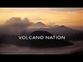 Wildest islands of indonesia  series 1  episode 3 of 5 volcano nation