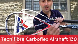 Tecnifibre Carboflex Airshaft 130 Review