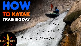 Learning to Kayak  Creeking 101