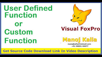 custom function in visual foxpro | user define function in visual foxpro | function in visual foxpro