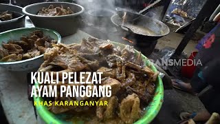 Kuali Pelezat Ayam Panggang Khas Karanganyar | SECRET STORY (10/08/25)