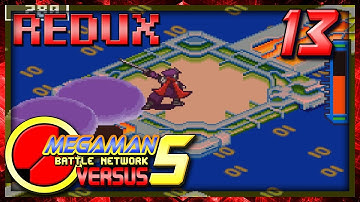 Megaman Battle Network 5 Vs Redux with Chaos and RTK part 13: Megaman Lost