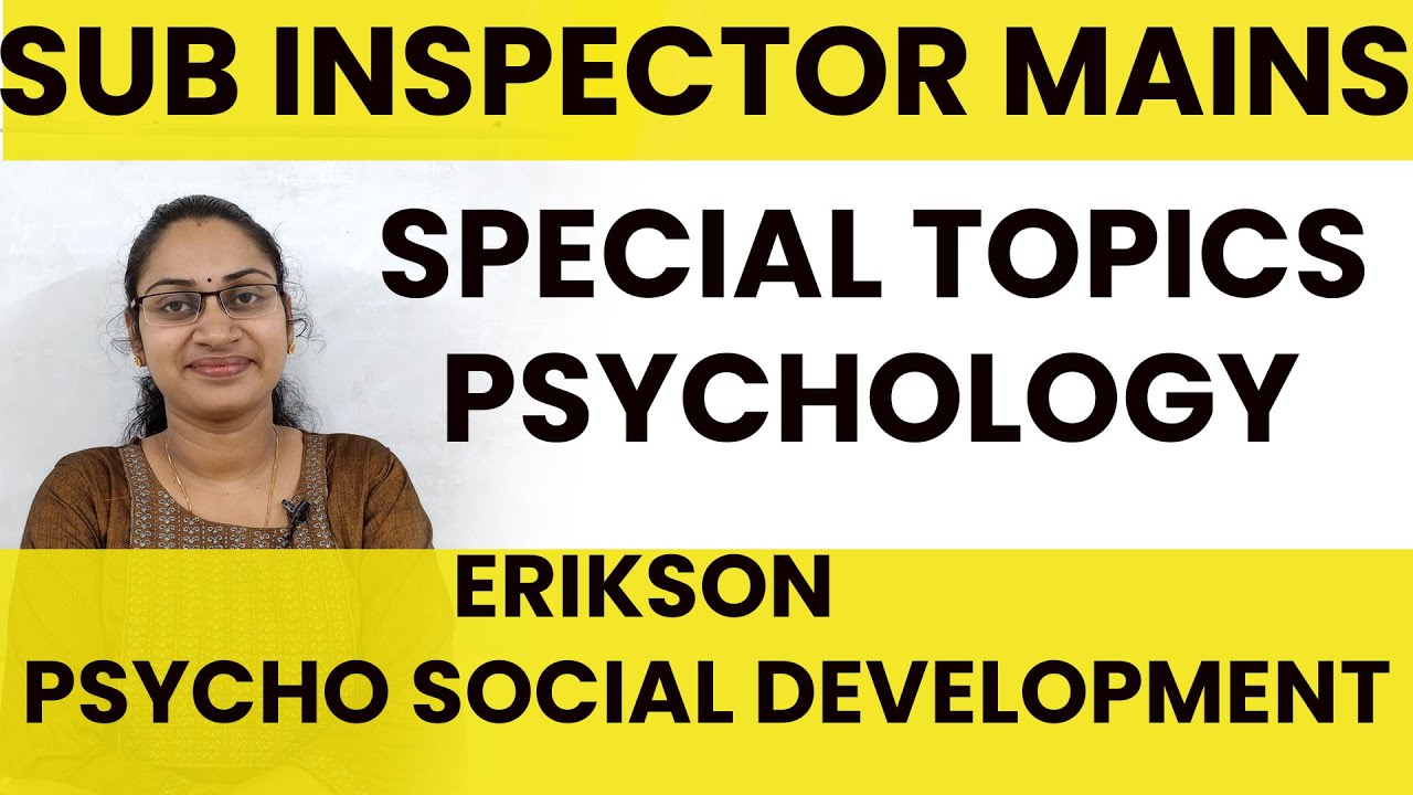 PSYCHO SOCIAL DEVELOPMENT|ERIK ERIKSON PSYCHO SOCIAL DEVELOPMENT|SI ...