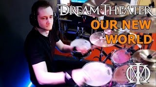 Dream Theater - Our New World (The Astonishing) | DRUM COVER by Mathias Biehl