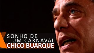 Chico Buarque: Sonho de Um Carnaval (DVD Roda Viva)