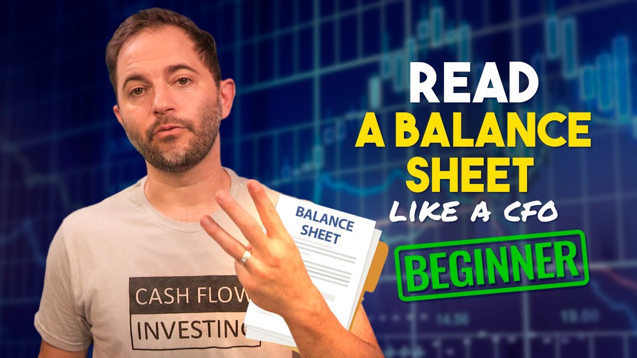 How to Read & Analyze a Balance Sheet like a CFO - For Beginners - YouTube