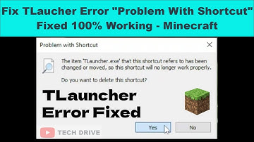 The item "TLauncher.exe" that this shortcut refers to has been changed or moved - How to fix? 2021